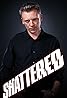 Shattered (TV Series 2010–2011) Poster