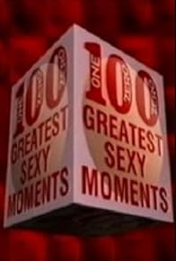 Primary photo for 100 Greatest Sexy Moments