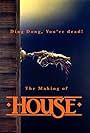 Ding Dong, You're Dead! The Making of House (2017)