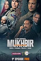 Prakash Raj, Harsh Chhaya, Adil Hussain, Zoya Afroz, Barkha Bisht, Satyadeep Misra, and Zain Khan Durrani in Mukhbir: The Story of a Spy (2022)