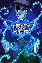 Circus of Wishes