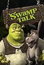 Swamp Talk with Shrek and Donkey (2015)