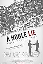 A Noble Lie: Oklahoma City 1995 (2011)