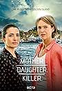 Alexandra Vandernoot and Isabelle Vitari in Mother. Daughter. Killer. (2017)