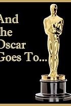 And the Oscar Goes to... (2014)