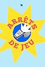 Arrêts de jeu (2023)