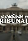 Ci vediamo in tribunale (2017)