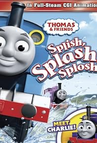 Primary photo for Thomas & Friends: Splish, Splash, Splosh!