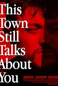 This Town Still Talks About You (2022)