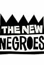 The New Negroes (2019)