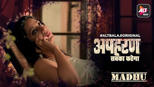 Apharan | Meet Madhu | All episodes streaming on 14th Dec