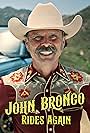 John Bronco Rides Again (2021)