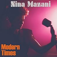 Primary photo for Nina Mazani: Modern Times