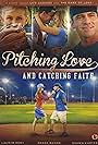 Pitching Love and Catching Faith (2015)