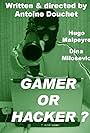 Gamer or Hacker? (2014)