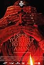 I Seek Your Help to Bury a Man (2023)