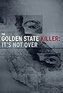 The Golden State Killer: It's Not Over (2018)