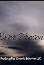 Ever Present (2018)