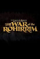 The Lord of the Rings: The War of the Rohirrim