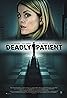 Deadly Patient (2018) Poster