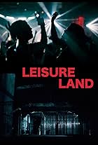 Leisure Land (2020)