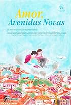 Amor, Avenidas Novas