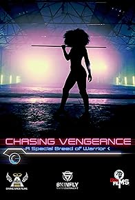 Primary photo for Chasing Vengeance