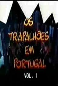 Os Trapalhões em Portugal (1995)