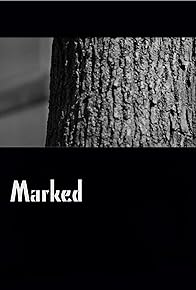 Primary photo for Marked