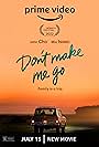 Don't Make Me Go (2022)