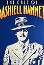 Dashiell Hammett in The Case of Dashiell Hammett (1982)