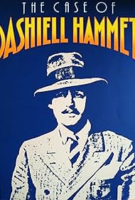 Dashiell Hammett in The Case of Dashiell Hammett (1982)