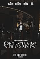 Don't Enter a Bar with Bad Reviews (2018)