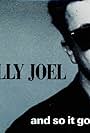 Billy Joel: And So It Goes (1990)