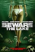 Beware the Lake