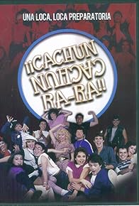 Primary photo for ¡¡Cachún cachún ra-ra!! (Una loca, loca, preparatoria)