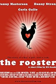 Danny Masterson, Carla Gallo, Aaron Heck, Danny Strong, Joseph M. Gonzalez, Eli Gonda, Mike Lavoie, Gina Duncan, Jonathan Rubenstein, and Ross Flournoy in The Rooster (2010)