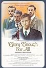 Glory Enough for All (1988)