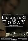 Looking for Today (2016)