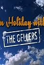 On Holiday with the Gellers (2003)