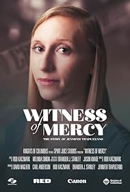 Witness of Mercy: The Story of Jennifer Trapuzzano (2016)