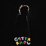 Emery Kelly: Gotta Know (2021)