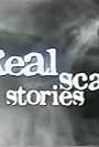 Real Scary Stories (2000)