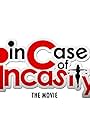 In Case of Incasity (2021)