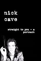 Nick Cave in Straight to you: Nick Cave - a portrait (1994)