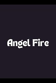 Primary photo for Angel Fire