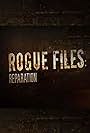 Rogue Files: Reparation (2013)