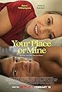 Reese Witherspoon and Ashton Kutcher in Your Place or Mine (2023)