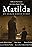 Matilda, an urban ghost story