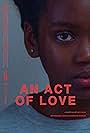 An Act of Love (2018)